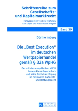 Abbildung von Imberg | Die «Best Execution» im deutschen Wertpapierhandel gemäß § 33a WpHG | 1. Auflage | 2013 | 39 | beck-shop.de