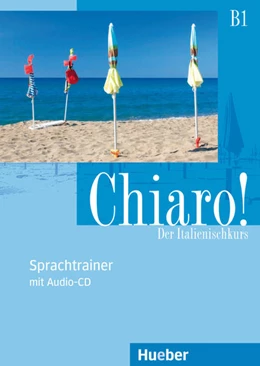 Abbildung von Alberti | Chiaro! B1. Sprachtrainer mit Audio-CD | 1. Auflage | 2017 | beck-shop.de