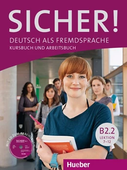 Abbildung von Perlmann-Balme / Schwalb | Sicher! B2/2. Kurs- und Arbeitsbuch mit Audio-CD zum Arbeitsbuch Lektion 7-12 | 1. Auflage | 2019 | beck-shop.de