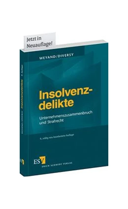 Abbildung von Weyand / Diversy | Insolvenzdelikte | 9. Auflage | 2013 | beck-shop.de