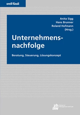 Abbildung von Sigg / Brunner | Unternehmensnachfolge | 1. Auflage | 2013 | beck-shop.de