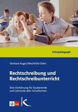 Abbildung von Augst / Dehn | Rechtschreibung und Rechtschreibunterricht. Handbuch | 6. Auflage | 2020 | beck-shop.de