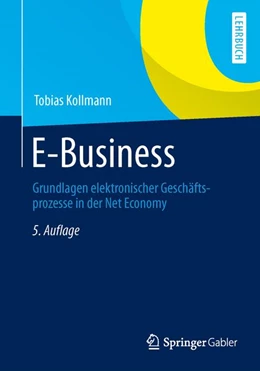 Abbildung von Kollmann | E-Business | 5. Auflage | 2013 | beck-shop.de