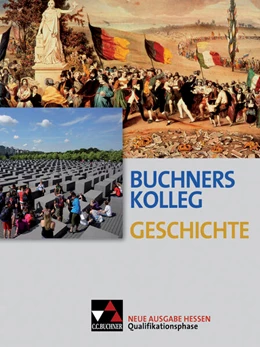 Abbildung von Ahbe / Wunderer | Buchners Kolleg Geschichte Hessen Quali-Phase | 1. Auflage | 2017 | beck-shop.de