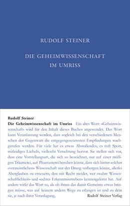 Abbildung von Steiner / Rudolf Steiner Nachlassverwaltung | Die Geheimwissenschaft im Umriss | 1. Auflage | 2021 | beck-shop.de