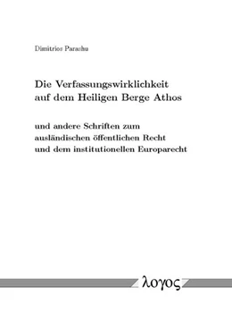 Abbildung von Parashu | Die Verfassungswirklichkeit auf dem Heiligen Berge Athos | 1. Auflage | 2013 | beck-shop.de
