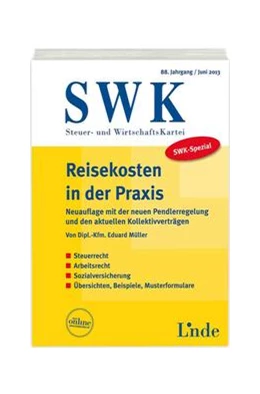 Abbildung von Müller | SWK-Spezial Reisekosten in der Praxis | 6. Auflage | 2013 | beck-shop.de