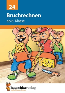 Abbildung von Bayerl / Hauschka | Bruchrechnen ab 6. Klasse | 1. Auflage | 2017 | beck-shop.de