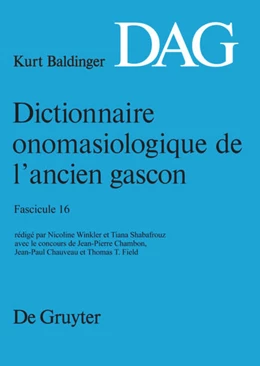 Abbildung von Winkler / Shabafrouz | Dictionnaire onomasiologique de l’ancien gascon (DAG). Fascicule 16 | 1. Auflage | 2013 | beck-shop.de