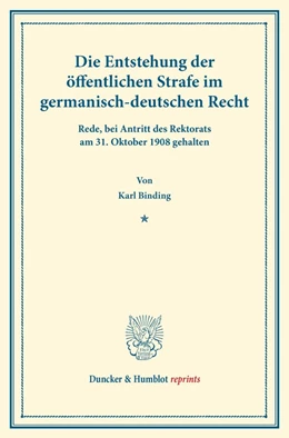Abbildung von Binding | Die Entstehung der öffentlichen Strafe im germanisch-deutschen Recht | 1. Auflage | 2013 | beck-shop.de