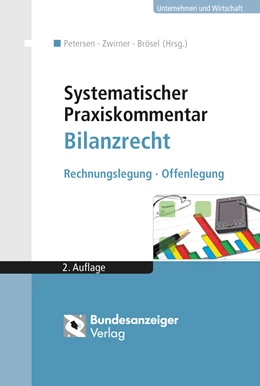 Abbildung von Petersen / Zwirner | Systematischer Praxiskommentar Bilanzrecht | 2. Auflage | 2014 | beck-shop.de