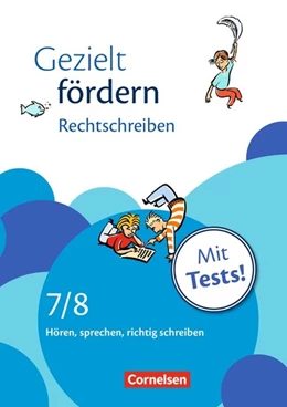 Abbildung von Schulte-Bunert / Cetinöz | Gezielt fördern 7./8. Schuljahr. Rechtschreiben | 1. Auflage | 2009 | beck-shop.de