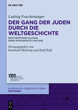 Abbildung von Feuchtwanger / Mehring | Der Gang der Juden durch die Weltgeschichte | 1. Auflage | 2013 | beck-shop.de