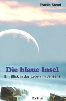 Abbildung von Stead | Die blaue Insel | 1. Auflage | | beck-shop.de