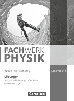 Abbildung von Fallscheer / Missale | Fachwerk Physik 9./10. Schuljahr Lösungen zum Schülerbuch. Realschule Baden-Württemberg | 1. Auflage | 2017 | beck-shop.de