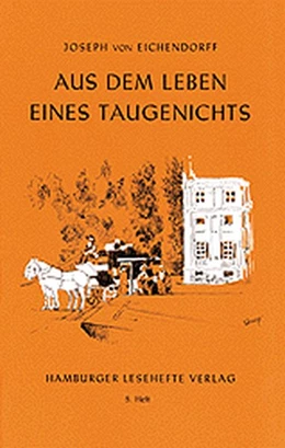 Abbildung von Eichendorff | Aus dem Leben eines Taugenichts | 1. Auflage | | beck-shop.de