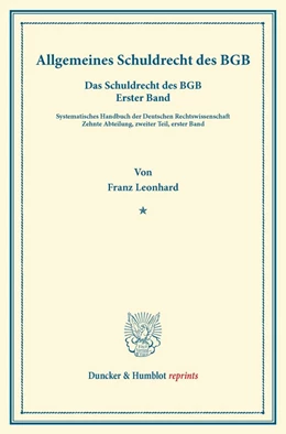 Abbildung von Leonhard / Binding | Allgemeines Schuldrecht des BGB | 1. Auflage | 2013 | beck-shop.de