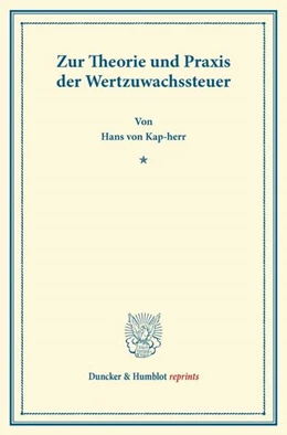 Abbildung von Kap-herr | Zur Theorie und Praxis der Wertzuwachssteuer | 1. Auflage | 2013 | beck-shop.de
