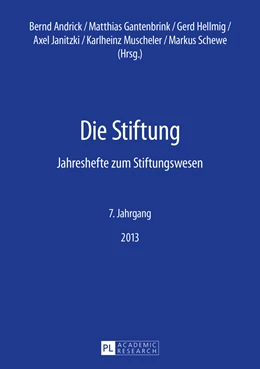 Abbildung von Andrick / Gantenbrink | Die Stiftung | 1. Auflage | 2013 | 7 | beck-shop.de