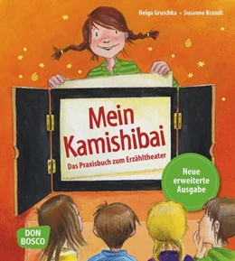 Abbildung von Brandt / Gruschka | Mein Kamishibai - Das Praxisbuch zum Erzähltheater | 1. Auflage | 2018 | beck-shop.de