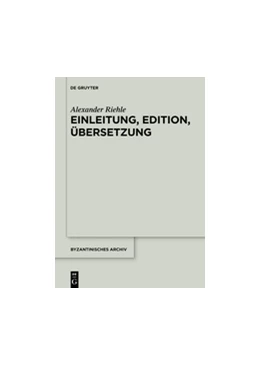 Abbildung von Riehle | Die Briefsammlungen des Nikephoros Chumnos | 1. Auflage | 2023 | beck-shop.de