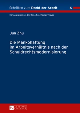 Abbildung von Zhu | Die Mankohaftung im Arbeitsverhältnis nach der Schuldrechtsmodernisierung | 1. Auflage | 2013 | 6 | beck-shop.de