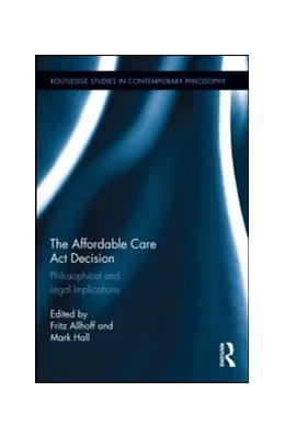 Abbildung von Allhoff / Hall | The Affordable Care Act Decision | 1. Auflage | 2014 | beck-shop.de