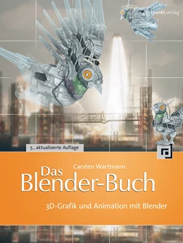 Abbildung von Wartmann | Das Blender-Buch | 5. Auflage | 2014 | beck-shop.de