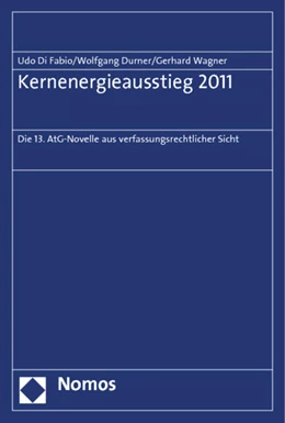 Abbildung von Di Fabio / Durner | Kernenergieausstieg 2011 | 1. Auflage | 2013 | beck-shop.de