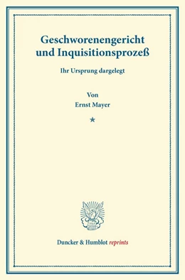 Abbildung von Mayer | Geschworenengericht und Inquisitionsprozeß. | 1. Auflage | 2013 | beck-shop.de