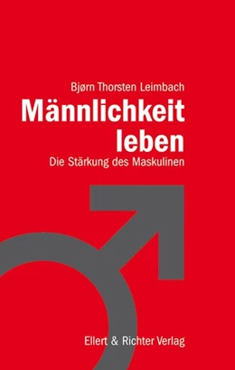 Abbildung von Leimbach | Männlichkeit leben | 1. Auflage | 2020 | beck-shop.de