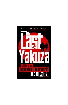 Abbildung von Adelstein | The Last Yakuza | 1. Auflage | 2024 | beck-shop.de