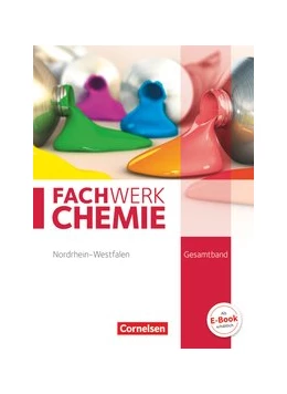 Abbildung von Böker / Freiling-Fischer | Fachwerk Chemie - Nordrhein-Westfalen 2013 - Gesamtband: 7.-10. Schuljahr | 1. Auflage | 2015 | beck-shop.de