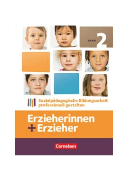Abbildung von Dietrich / Gartinger | Erzieherinnen + Erzieher - Bisherige Ausgabe - Band 2 | 1. Auflage | 2014 | beck-shop.de