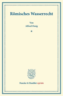 Abbildung von Ossig | Römisches Wasserrecht | 1. Auflage | 2013 | beck-shop.de