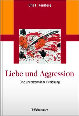 Abbildung von Kernberg | Liebe und Aggression | 1. Auflage | 2014 | beck-shop.de