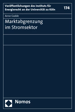 Abbildung von Godde | Marktabgrenzung im Stromsektor | 1. Auflage | 2013 | beck-shop.de