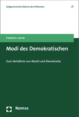 Abbildung von Arndt | Modi des Demokratischen | 1. Auflage | 2013 | 5 | beck-shop.de