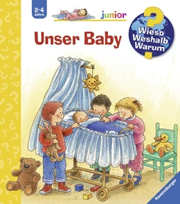 Abbildung von Weinhold | Wieso? Weshalb? Warum? junior, Band 12: Unser Baby | 1. Auflage | 2005 | beck-shop.de