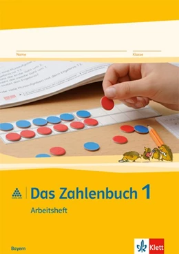 Abbildung von Das Zahlenbuch. 1.Schuljahr. Arbeitsheft. Bayern | 1. Auflage | 2014 | beck-shop.de