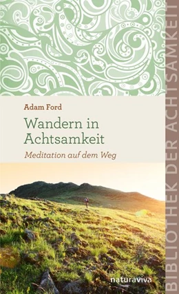 Abbildung von Ford | Wandern in Achtsamkeit | 1. Auflage | 2018 | beck-shop.de