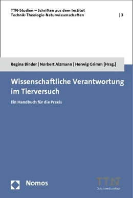 Abbildung von Binder / Alzmann | Wissenschaftliche Verantwortung im Tierversuch | 1. Auflage | 2013 | 3 | beck-shop.de