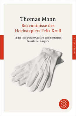 Abbildung von Mann / Sprecher | Bekenntnisse des Hochstaplers Felix Krull | 5. Auflage | 2014 | beck-shop.de