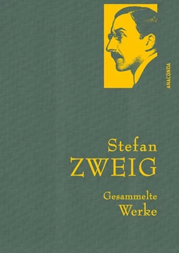 Abbildung von Zweig | Stefan Zweig - Gesammelte Werke | 1. Auflage | 2014 | beck-shop.de