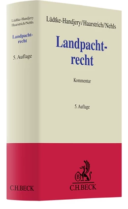 Abbildung von Lüdtke-Handjery / Haarstrich | Landpachtrecht | 5. Auflage | 2025 | beck-shop.de