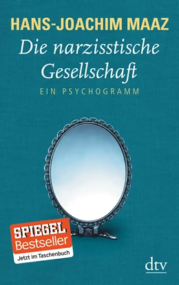 Abbildung von Maaz | Die narzisstische Gesellschaft | 1. Auflage | 2014 | beck-shop.de