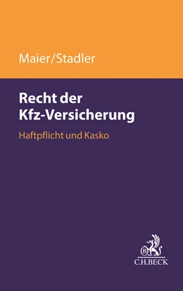 Abbildung von Maier / Stadler | Recht der Kfz-Versicherung | 1. Auflage | 2025 | beck-shop.de