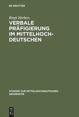 Abbildung von Herbers | Verbale Präfigierung im Mittelhochdeutschen | 1. Auflage | 2013 | beck-shop.de