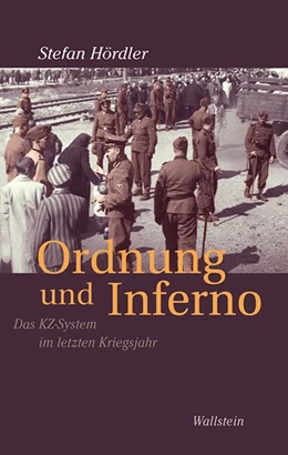 Abbildung von Hördler | Ordnung und Inferno | 1. Auflage | 2015 | beck-shop.de