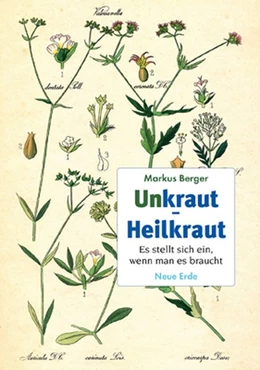 Abbildung von Berger | Unkraut - Heilkraut | 1. Auflage | 2020 | beck-shop.de